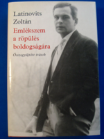Latinovits Zoltán - Emlékszem a röpülés boldogságára (1985)