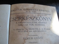 Cserkészkönyv 1927 szerk. Temesi Győző, minden amit a cserkészetről tudni kell