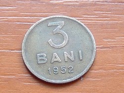 ROMÁNIA 3 BANI 1952 (csillag nélkül) #