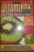 Berente Ági: Vitaminok kertje, ajánljon!