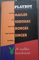 Mailer-Kerouac: A szőke bombázó, válogatás modern irodalomból, ajánljon!