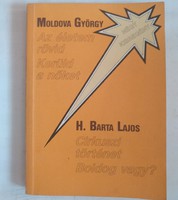 Moldova György- H. Barta Lajos: Négy kisregény, ajánljon!
