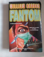 Gordon: Dr. Fantom, ajánljon!