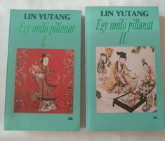 Lin Yutang: Egy múló pillanat, ajánljon!