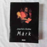 Joachim Gnilka: Márk (Agapé, 2000; szentírásmagyarázat, evangélium)