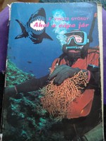 Ahol a cápa jár, Vincze György, ifjúsági kiadó, 1983., Ajánljon!