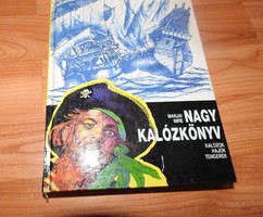 Big Pirate Book - Pirates, Ships, Seas. - 1994 Imre Marjai