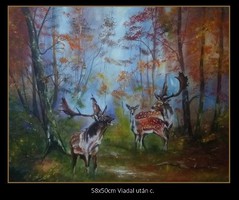 Erdőzúgás sorozatból-Dámok c,. olajfestmény ,vadászfestmény