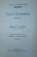 SIKLÓS ALBERT : ZENEI FORMATAN  /  ALAKTAN /