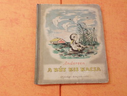 Andersen  A RÚT KIS KACSA Válogatott mesék Szántó Piroska rajzaival, 1955