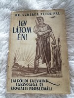 Dr.Scherer Péter Pál- Így látom én! 1938