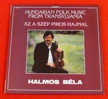 Bakelite record - béla halmos - that beautiful red dawn - Hungarian folk music from Transylvania