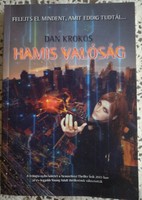 Dan Krokos: Hamis valóság, ifjúsági thriller, díjazott, Alkudható!