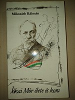 Mikszáth Kálmán - Jókai Mór élete és kora  1982