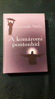 Csernok Attila: A komáromi pontonhíd; újszerű, hibátlan