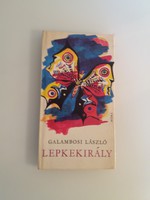 Book - László Galambos - Butterfly King - 1975.