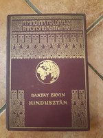 Baktay Ervin: Hindusztán A Magyar Földrajzi Társaság Könyvtára kiadványa