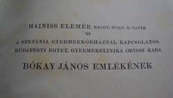 Orvosi szakkönyv,Bókay János emlékére. /Orvosképzés, 1938-as kiadású példánya/