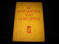 Magyar Elek  : Az ínyencmester 1000 új receptje  1935