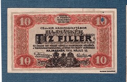 10 Fillér 1916 Hajmáskér Hadifogolytábori pénz Lyukasztott