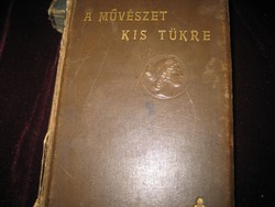 Reinoch : A művészet  kis tükre , 350 oldal , 600 képpel  , a 20 as évekből