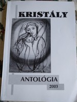 Kristály antológia 2003, írások és képek, alkudható!