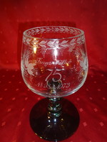 Crystal glass goblet, made for Franz Müller's 75th birthday. Height: 23 cm, width: 10.5 cm!