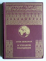 STEN BERGMAN, A VIHAROK HAZÁJÁBAN 1934, 73 KÉPPEL, (RITKASÁG) KÖNYV JÓ ÁLLAPOTBAN
