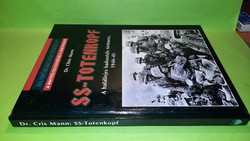 SS-Totenkopf - A halálfejes hadosztály története, 1940-45. 3900.-Ft