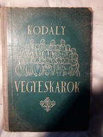 Kodály Zoltán Vegyeskarok  a szerző saját kiadásában -1951