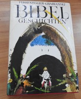 Bibel geschichten _ Fussenegger Grabianski  _ Bibliai történetek német nyelven