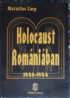 MATATIAS CARP : HOLOCAUST ROMÁNIÁBAN  1940 - 1944     JUDAIKA