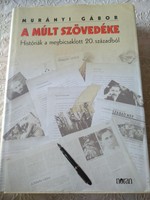 Murányi; A múlt szövedéke, Ajánljon!