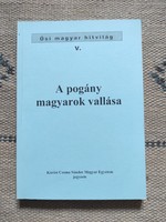 Kállay Ferenc: A pogány magyarok vallása