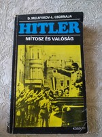 Hitler - Mítosz és valóság, ajánljon!