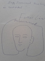 FEHÉR LÁSZLÓ:(1953-    ):eredeti tollrajz ajánlással.