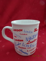 Angol porcelán pohár, London felirattal, magassága 9,5 cm. Vanneki!