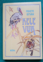 Fekete István:KELE ,VUK című ifjúsági könyvek egyben, 1970-s kiadás