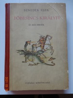 Benedek Elek: Többsincs királyfi és más mesék - Friedrich Gábor rajz - antik, régi (1956)