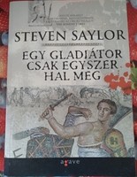 Saylor: Egy gladiátor csak egyszer hal meg,  alkudható!