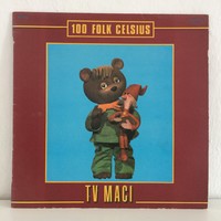 100 Folk Celsius - TV Maci LP - Vinyl - Bakelit lemez