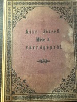 Kiss József: MESE A Varrógépről / 1884