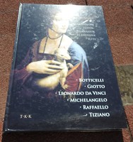 The life of the best painters, sculptors and architects botticelli / giotto / leonardo da vinci / michelangelo