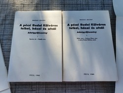Madas József - A pécsi Budai külváros telkei utcái és házai I-II.