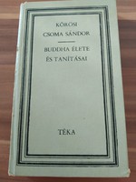 Kőrösi Csoma Sándor: Buddha élete és tanításai