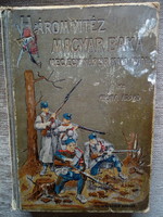 Abonyi Árpád: Három vitéz magyar baka meg egy káplár kalandjai (1909)