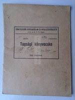 G21.706  Vonatkisérők Hitelszövetkezete -Tagsági Könyvecske - Szeged 1938