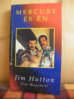 Jim Hutton - Tim Wapshott: Mercury és Én /1996/