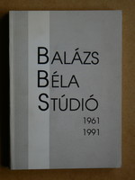 BALÁZS BÉLA STÚDIÓ 1961-1991, BBS 1992, KÖNYV JÓ ÁLLAPOTBAN