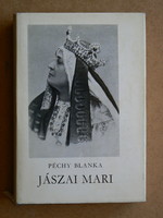 JÁSZAI MARI, PÉCHY BLANKA 1971, KÖNYV JÓ ÁLLAPOTBAN,